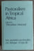 PASTORALISM IN TROPICAL AFRICA. Traditional societies and their development / Les soci&eacute;t&eacute;s pastorales en Afrique tropicale : tradition et ...