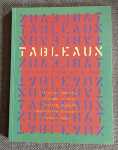 TABLEAUX. La peinture n'est pas un genre. Christian Bonnefoi, Monique Frydman, Bernard Joubert, Jean-Pierre Pincemin, François Rouan