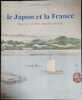 LE JAPON ET LA FRANCE - Images d'une d&eacute;couverte. COLLECTIF