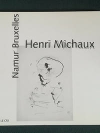 HENRI MICHAUX Namur Bruxelles