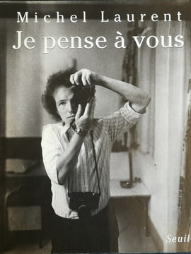 Je pense à vous. LAURENT Michel