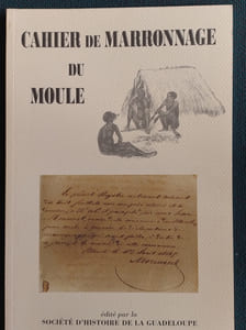 CAHIER DE MARRONNAGE DU MOULE (1845-1848)