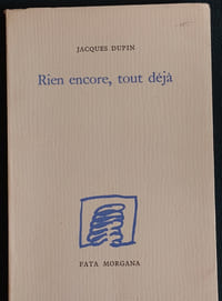 Rien encore, tout déjà