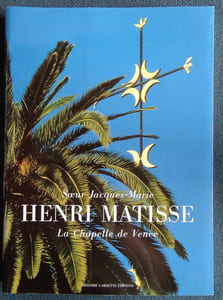 HENRI MATISSE, La Chapelle de Vence