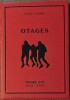 OTAGES - Histoire des soixante otages de la ville de Morlaix 1943-1945. LE GROS Louis