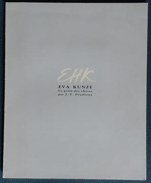 Eva Kunze. Pouilloux J.-Y. , SAINT-HILAIRE Sylvia de