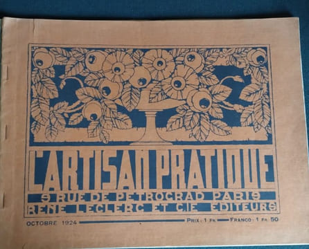 L'Artisan Pratique. Journal mensuel de modèles pour l'Art Décoratif - Octobre 1924. Leclerc René (sous la direction artistique de)