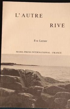 L'autre rive / The other shore. Lerner Eve