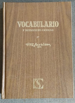  Vocabulario y Refanero Criollo con textos y dibujos originales. Saubidet Tito (Illustrations)