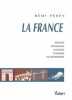 La France : Histoire Géographie Politique Economie Vie quotidienne. Pérès  Rémi