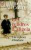 Les cendres d'Angela : Une enfance irlandaise. Frank McCourt  Daniel Bismuth