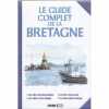 Guide Complet de la Bretagne (le). Brozinska Anastas