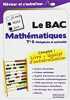 Je me teste sur... Le BAC - Mathématiques Tle S (logiciel d'autoévaluation inclus). Collectif  Je me teste sur