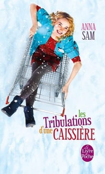 Les Tribulations d'une Caissière. Anna Sam