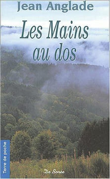 Les mains au dos. Anglade  Jean