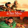 Le Petit Prince: L'histoire du film. Latour-Burney Valérie