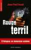 Rouge terril. Fosset Jean-Paul