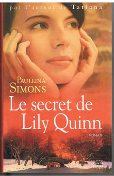 Le secret de Lily Quinn. Paullina Simons