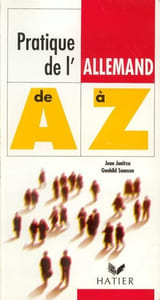 La pratique de l'allemand de A à Z