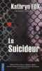 Le suicideur. Fox  Kathryn