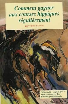 Comment gagner aux courses hippiques régulièrement. Ascot Valéry