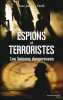 Espions et Terroristes: Les liaisons dangereuses. Cécile Jean-Jacques