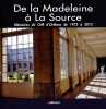 De la Madeleine à La Source : Mémoires du CHR d'Orléans de 1975 à 2015. Collectif  Damie Philippe  Grouard Serge  Boyer Olivier