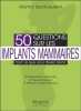 50 questions sur les implants mammaires - Tout ce que vous devez savoir. Saint-Laurent Marthe