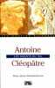Antoine - Cléopâtre. Les amants du Nil. Franceschini Paul-Jean