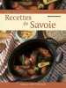 Les meilleures recettes de Savoie. Renaut Emmanuel  Benaouda Didier