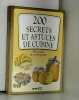 200 Secrets et Astuces de Cuisine Bocaux et Confitures. Brozinska Anastas