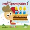 C'est mon anniversaire ! - Mon livre animé. MOSCA Fabrice