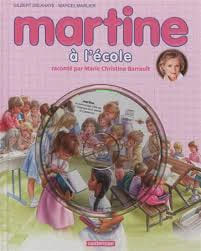 Martine à l'école (1CD audio). Delahaye Gilbert Marlier Marcel Barrault Marie-Christine