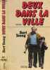 Deux dans la ville. Young Burt  Yelnick Claude  Alibrandi Tom