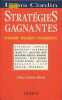 STRATEGIES GAGNANTES. Soixante r&eacute;ussites exemplaires. Cordin Laura