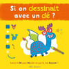 Si on dessinait avec un d&eacute;. Foster Sophie
