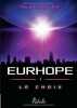 Eurhope : 1 - Le choix. Sellier Myra G.  M. Karen