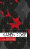 LE LYS ROUGE. Karen Rose