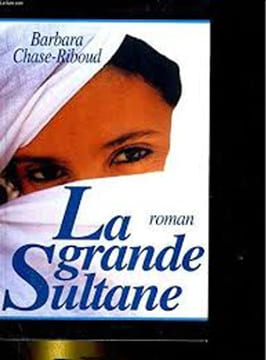 La grande sultane - roman. Lesne-Springer Elisabeth