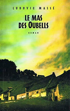 Le mas des Oubells. Massé Ludovic
