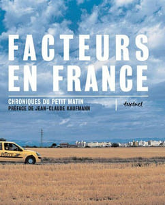 Facteurs en France Chroniques du petit matin