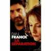 La S&eacute;paration. Franck Dan