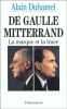 De Gaulle-Mitterrand : La marque et la trace. Duhamel Alain