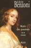 Marie des passions. BENZONI Juliette