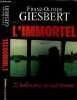 L'Immortel. Giesbert Franz-Olivier