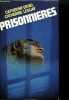 Prisonnières. Erhel Catherine Legay Catherine
