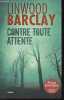 Contre toute attente. Linwood Barclay