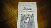 Belle-&icirc;le au temps de Sarah Bernhardt. Anna Dora THEODORSDOTTIR
