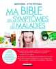 Ma bible des symptômes et des maladies. Borrel Marie  Maslo Philippe