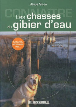 Connaître les chasses du gibier d'eau. Veiga Jésus